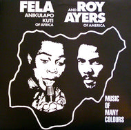 FELA KUTI & ROY AYERS / MUSIC OF MANY COLOURS