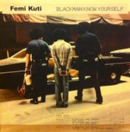 FEMI KUTI / BLACKMAN KNOW YOURSELF