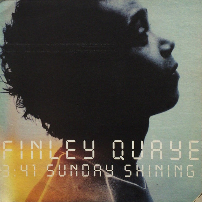 FINLEY QUAYE / SUNDAY SHINING
