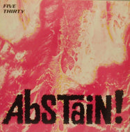 FIVE THIRTY / ABSTAIN!