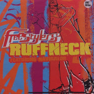 FREESTYLERS / RUFFNECK