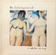 FRENCH IMPRESSIONISTS / A SELECTION OF SONGS