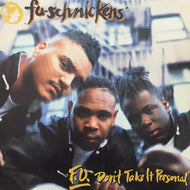FU-SCHNICKENS / F.U. DON'T TAKE IT PERSONAL