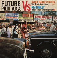 FUTURE PILOT A.K.A. / WE SHALL OVERCOET