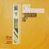 FUZZ TOWNSHEND / SMASH IT