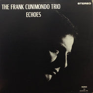 FRANK CUNIMONDO TRIO / ECHOES