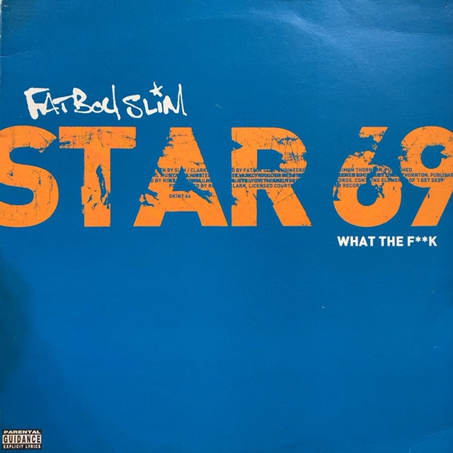 FATBOY SLIM / Star 69 (What The F**k)