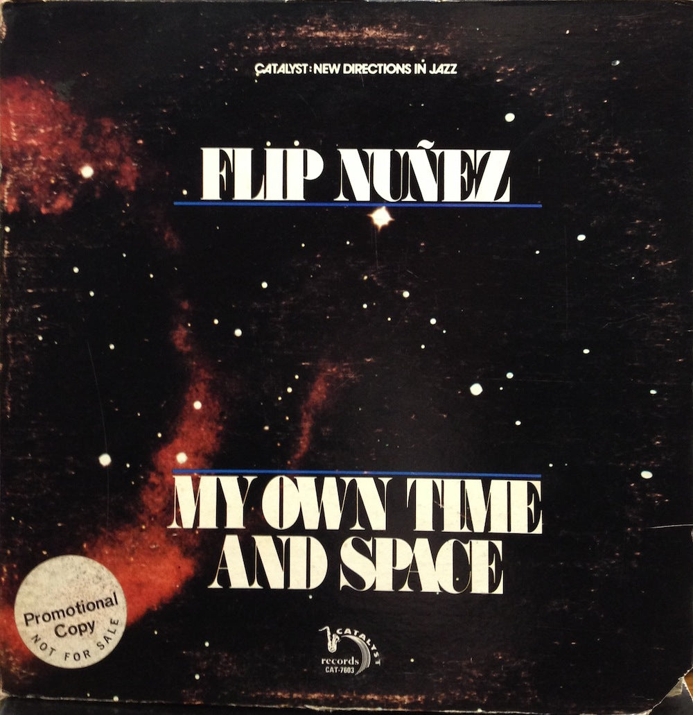 Flip Nuñez / My Own Time and Space レコード FLIP NUNEZ / MY OWN TIME AND SPACE – TICRO MARKET
