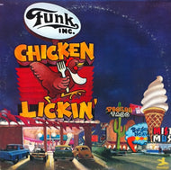 FUNK INC. / CHICKEN LICKIN'