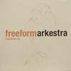 FREEFORM ARKESTRA / FREEFORM EP