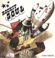 FUNKI PORCINI / ROCKIT SOUL