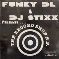 FUNKY DL / THE RECORD SHOP E.P.