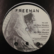 FREEMAN / MY DEAR MASTERS