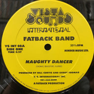 FATBACK BAND / NAUGHTY DANCER