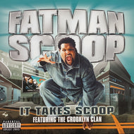 FATMAN SCOOP / IT TAKES SCOOP