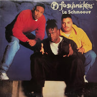FU-SCHNICKENS / LA SCHMOOVE