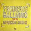 FREDERIC GALLIANO AND THE AFRICAN DIVAS / SAME
