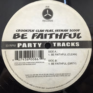 FATMAN SCOOP & CROOKLYN CLAN / BE FAITHFUL