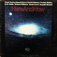 FRANK FOSTER / HERE AND NOW