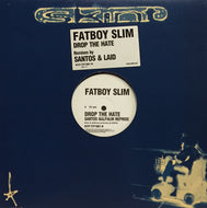 FATBOY SLIM / DROP THE HATE