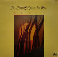 FULL FAITH & CREDIT BIG BAND / DEBUT