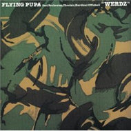 FLYING PUPA / WERDZ