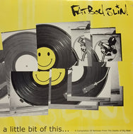 FATBOY SLIM / A LITTLE BIT OF THIS