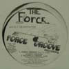 FORCE AND D.J. DEVASTATOR / FORCE GROOVE