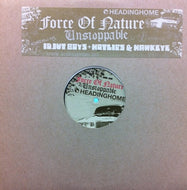 FORCE OF NATURE / UNSTOPPABLE