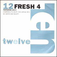 FRESH 4 / COMPARED TO WHAT