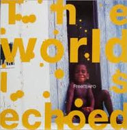 FREE TEMPO / THE WORLD IS ECHOES EP 2