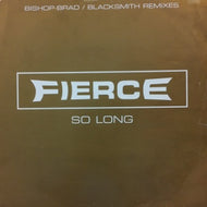 FIERCE / SO LONG