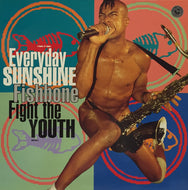 FISHBONE / EVERYDAY SUNSHINE