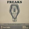 FREAKS / WHERE WERE YOU WHEN THE LIGHTS WENT OUT?