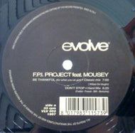 F.P.I. PROJECT / BE THANKFUL (FOR WHAT YOU'VE GOT)