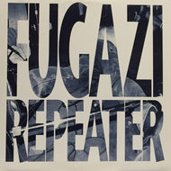 FUGAZI / REPEATER