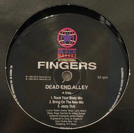 FINGERS / DEAD END ALLEY