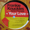 FRANKIE KNUCKLES / YOUR LOVE