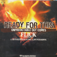 FLICK / READY FOR THIS