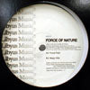 FORCE OF NATURE / FORCE FIELD