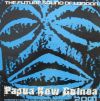 FUTURE SOUND OF LONDON / PAPUA NEW GUINEA