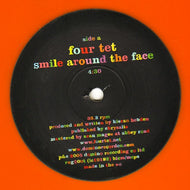 FOUR TET / SMILE AROUND THE FACE