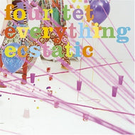 FOUR TET / EVERYTHING ECSTATIC