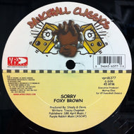 FOXY BROWN / SORRY