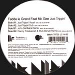 FEDDE LE GRAND / JUST TRIPPIN'