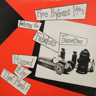 FIRE HYDRANT MEN / MISSED IT BY THAT MUCH !