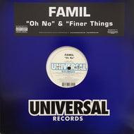FAMIL / OH NO