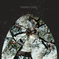 FRIENDLY FIRES / FRIENDLY FIRES