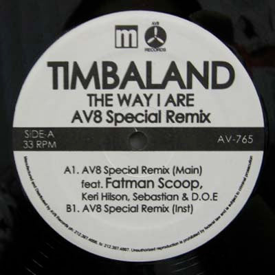 FATMAN SCOOP AND TIMBALAND / THE WAY I ARE AV8 SPECIAL REMIX
