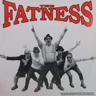FATNESS / YES!! I'M FATTY / SKINHEAD TRAIN